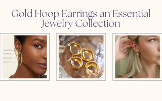 What Makes Real Gold Hoop Earrings an Essential Part of Any Jewelry Collection?