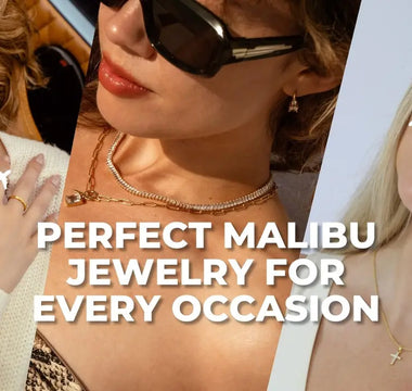 How to Choose the Perfect Malibu Jewelry for Every Occasion