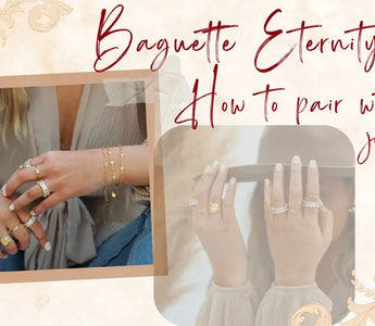 How To Pair a Baguette Eternity Ring with Other Jewelry?