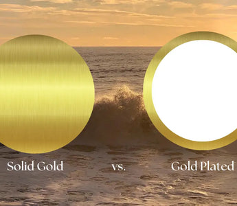 Gold Plated vs. Solid Gold: 7 Reasons to Choose the Affordable Luxury Option!