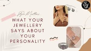 What Your Jewelry Says About Your Personality