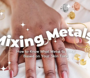 Jewelry and Skin Tone: Find the Best Metals for You